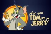 Вы Том или Джерри? Are You Tom or Jerry?