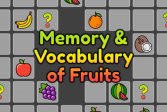      Memory and Vocabulary of Fruits
