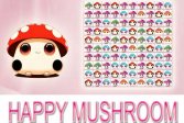   Happy Mushroom